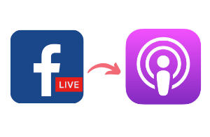 Repurpose Facebook Live to Podcast